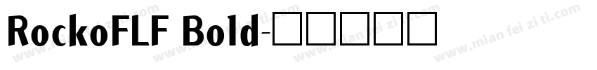 RockoFLF Bold字体转换